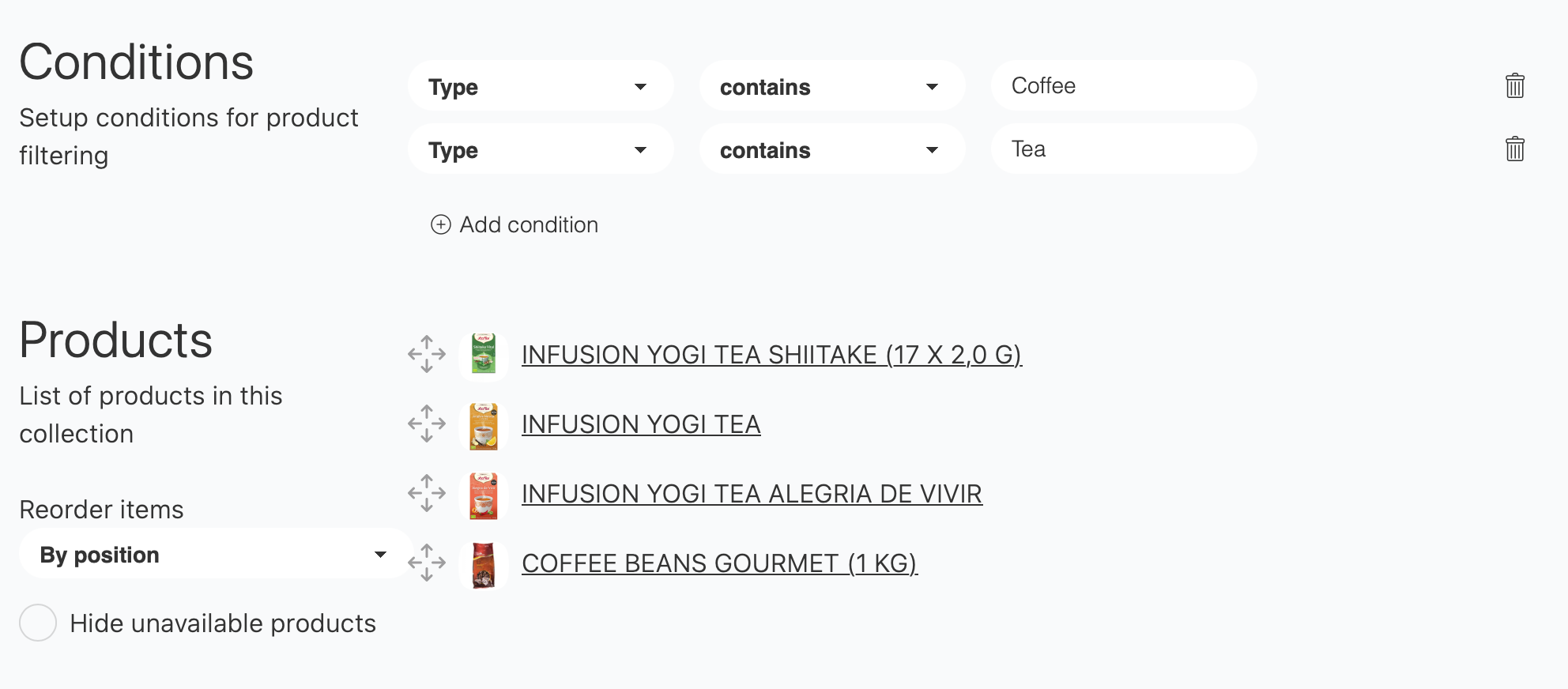 Cradle ui showing conditions set with product types Coffee and Tea
